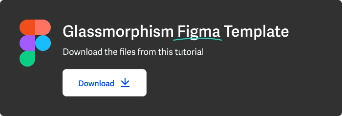 Banner promoting the download of the Figma Glassmorphism tutorial.
